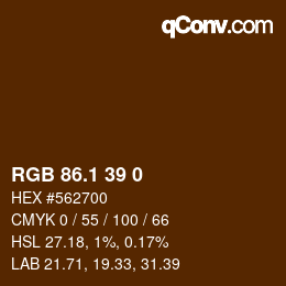 カラーコード: RGB 86.1 39 0 | qconv.com