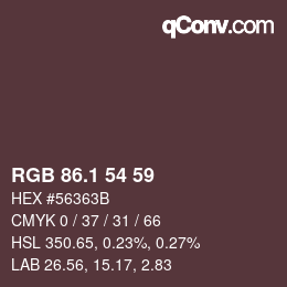 カラーコード: RGB 86.1 54 59 | qconv.com