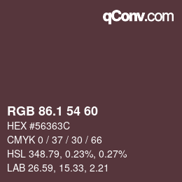 カラーコード: RGB 86.1 54 60 | qconv.com