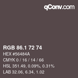 カラーコード: RGB 86.1 72 74 | qconv.com