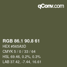 カラーコード: RGB 86.1 90.8 61 | qconv.com