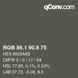 カラーコード: RGB 86.1 90.8 75 | qconv.com