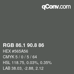 Color code: RGB 86.1 90.8 86 | qconv.com