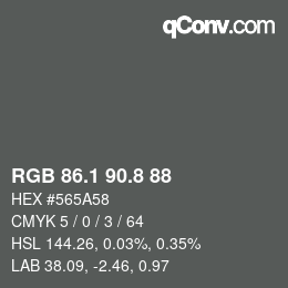 Color code: RGB 86.1 90.8 88 | qconv.com