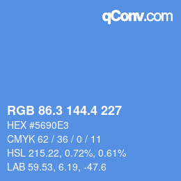 カラーコード: RGB 86.3 144.4 227 | qconv.com