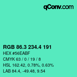 カラーコード: RGB 86.3 234.4 191 | qconv.com