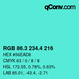 カラーコード: RGB 86.3 234.4 216 | qconv.com