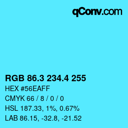 カラーコード: RGB 86.3 234.4 255 | qconv.com