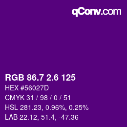 カラーコード: RGB 86.7 2.6 125 | qconv.com
