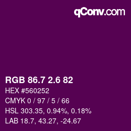 カラーコード: RGB 86.7 2.6 82 | qconv.com
