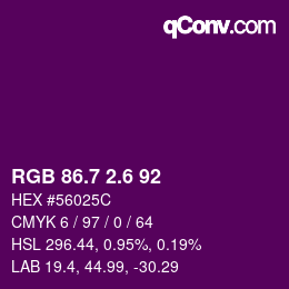 カラーコード: RGB 86.7 2.6 92 | qconv.com