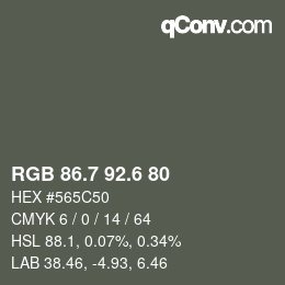 カラーコード: RGB 86.7 92.6 80 | qconv.com