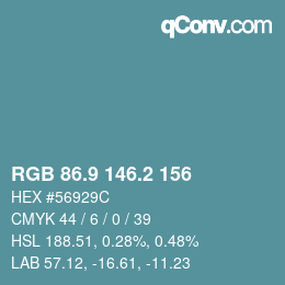 カラーコード: RGB 86.9 146.2 156 | qconv.com