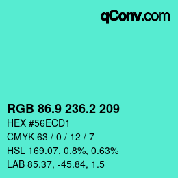 カラーコード: RGB 86.9 236.2 209 | qconv.com