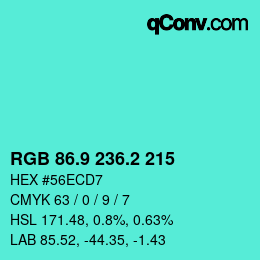 カラーコード: RGB 86.9 236.2 215 | qconv.com