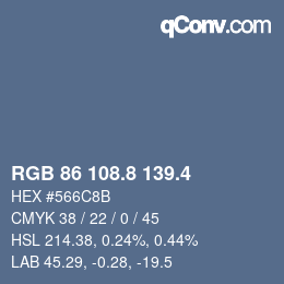 カラーコード: RGB 86 108.8 139.4 | qconv.com