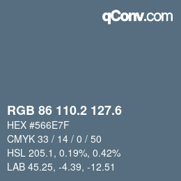 カラーコード: RGB 86 110.2 127.6 | qconv.com