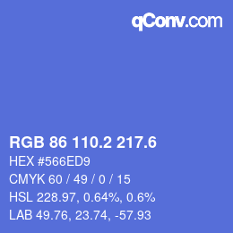 カラーコード: RGB 86 110.2 217.6 | qconv.com