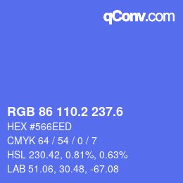 カラーコード: RGB 86 110.2 237.6 | qconv.com