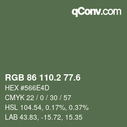 カラーコード: RGB 86 110.2 77.6 | qconv.com