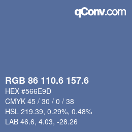 カラーコード: RGB 86 110.6 157.6 | qconv.com