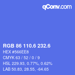 カラーコード: RGB 86 110.6 232.6 | qconv.com