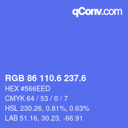 カラーコード: RGB 86 110.6 237.6 | qconv.com