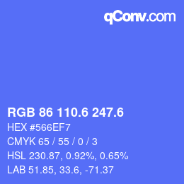 カラーコード: RGB 86 110.6 247.6 | qconv.com