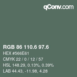 カラーコード: RGB 86 110.6 97.6 | qconv.com