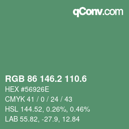 カラーコード: RGB 86 146.2 110.6 | qconv.com
