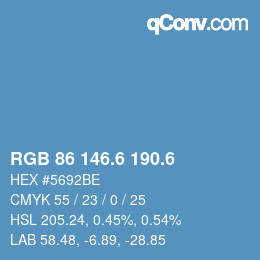カラーコード: RGB 86 146.6 190.6 | qconv.com