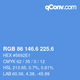 カラーコード: RGB 86 146.6 225.6 | qconv.com