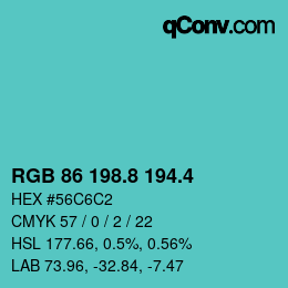 カラーコード: RGB 86 198.8 194.4 | qconv.com