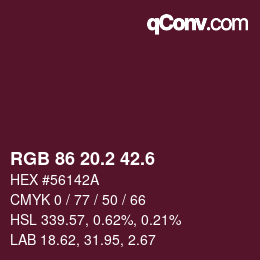 カラーコード: RGB 86 20.2 42.6 | qconv.com