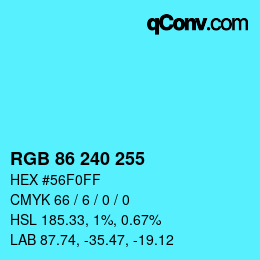 Color code: RGB 86 240 255 | qconv.com