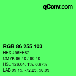 Color code: RGB 86 255 103 | qconv.com