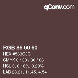 Color code: RGB 86 60 60 | qconv.com