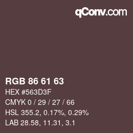 カラーコード: RGB 86 61 63 | qconv.com