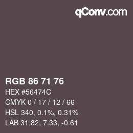 Color code: RGB 86 71 76 | qconv.com