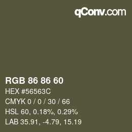Color code: RGB 86 86 60 | qconv.com