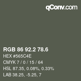 カラーコード: RGB 86 92.2 78.6 | qconv.com