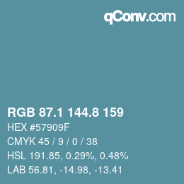 カラーコード: RGB 87.1 144.8 159 | qconv.com