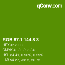 カラーコード: RGB 87.1 144.8 3 | qconv.com