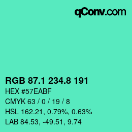 カラーコード: RGB 87.1 234.8 191 | qconv.com