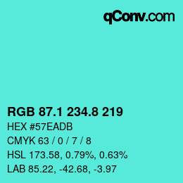 カラーコード: RGB 87.1 234.8 219 | qconv.com