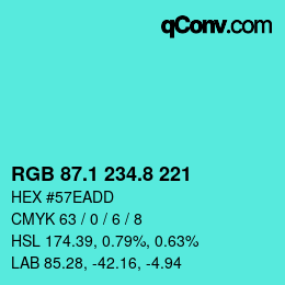 カラーコード: RGB 87.1 234.8 221 | qconv.com