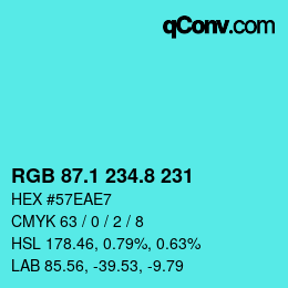 Color code: RGB 87.1 234.8 231 | qconv.com