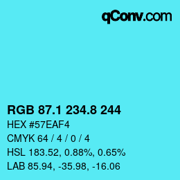 カラーコード: RGB 87.1 234.8 244 | qconv.com