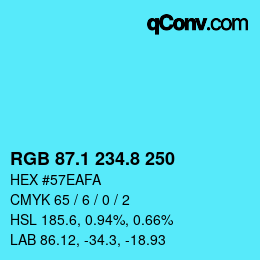 Color code: RGB 87.1 234.8 250 | qconv.com