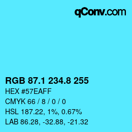 カラーコード: RGB 87.1 234.8 255 | qconv.com